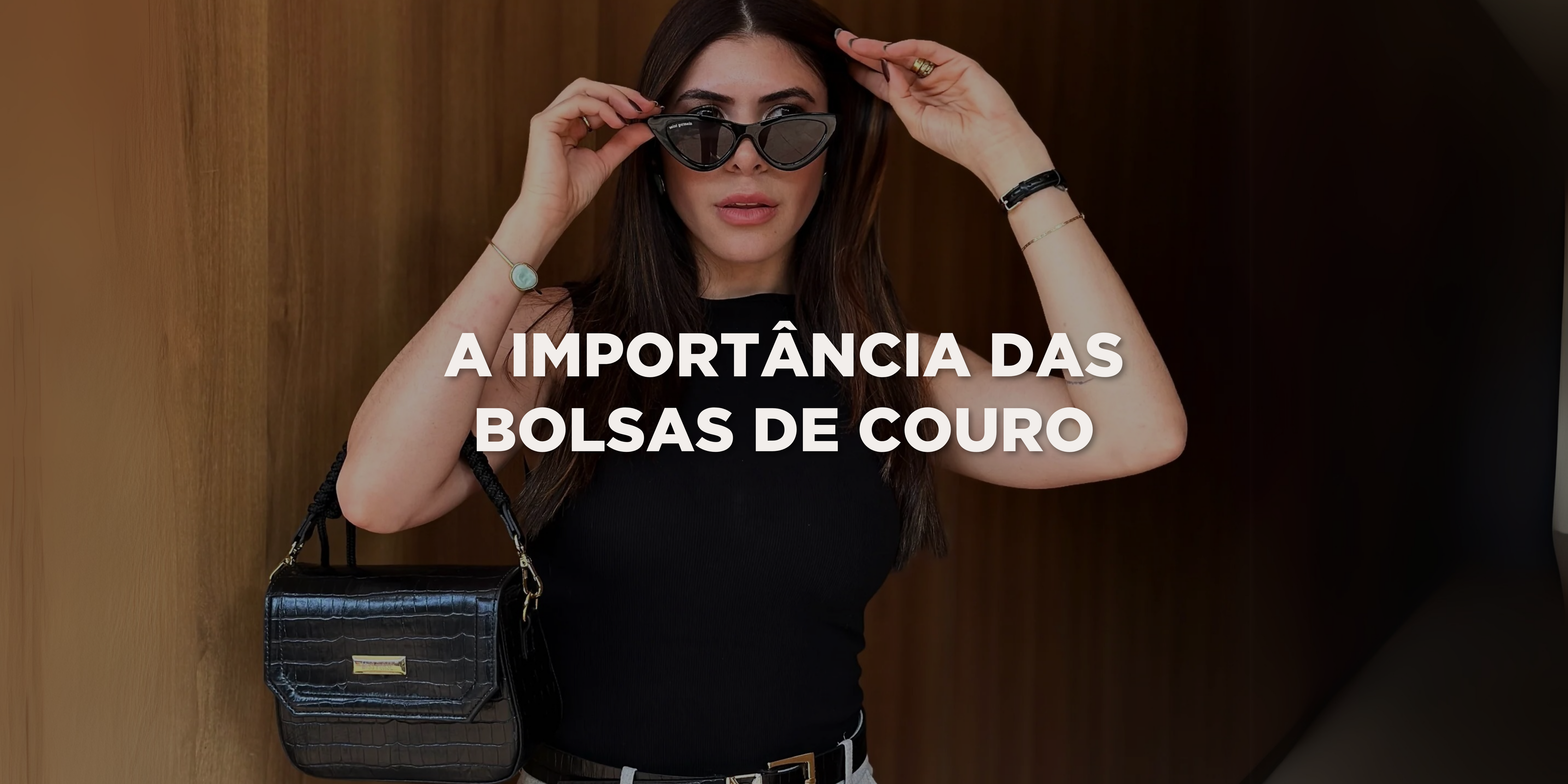 Sofisticação e bom gosto: a arte de elevar seus looks com acessórios de couro